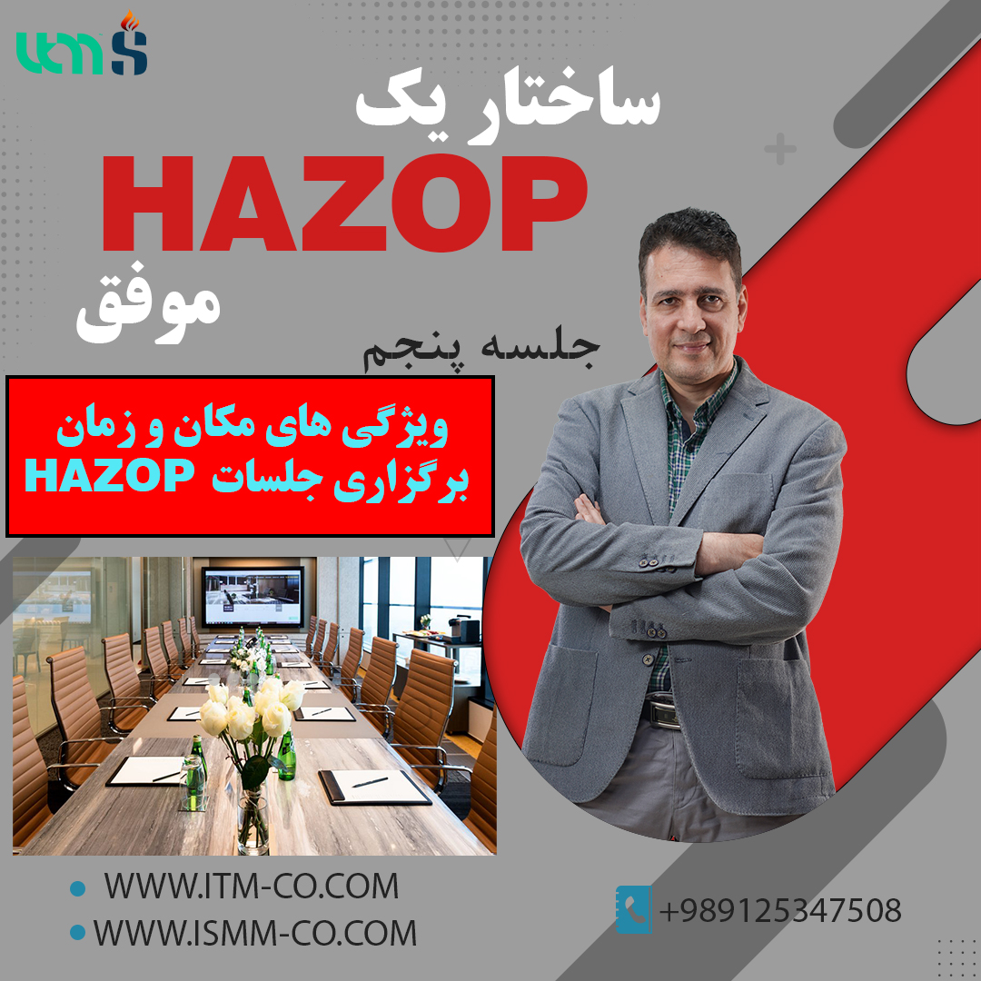 HAZOP-Features of the meeting location and time
