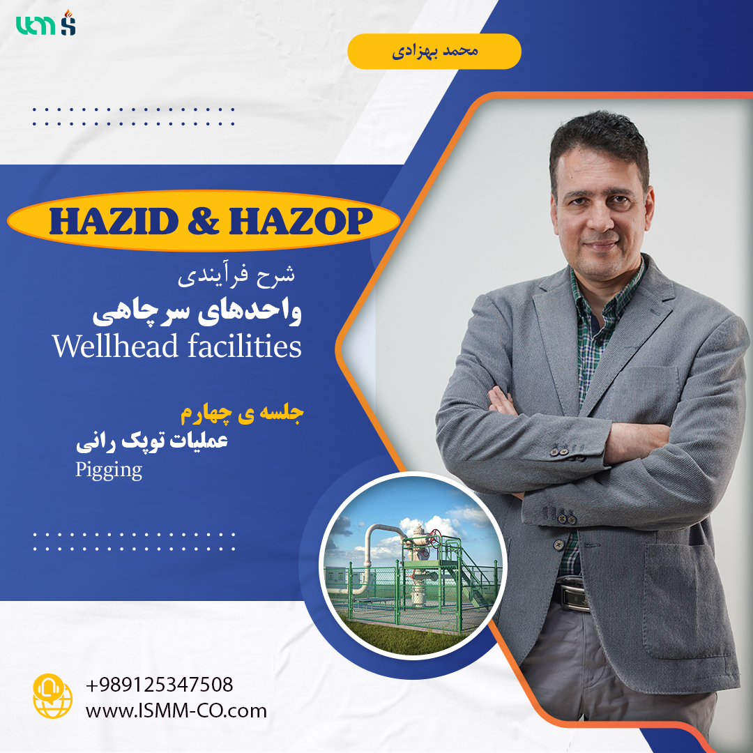 Process description of wellhead units - Session 4 - Pigging operations