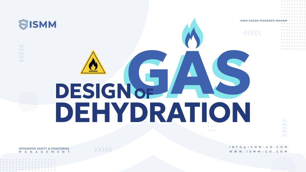 DESIGN OF GAS DEHYDRATION